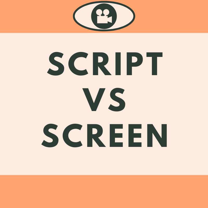 Script to Screen