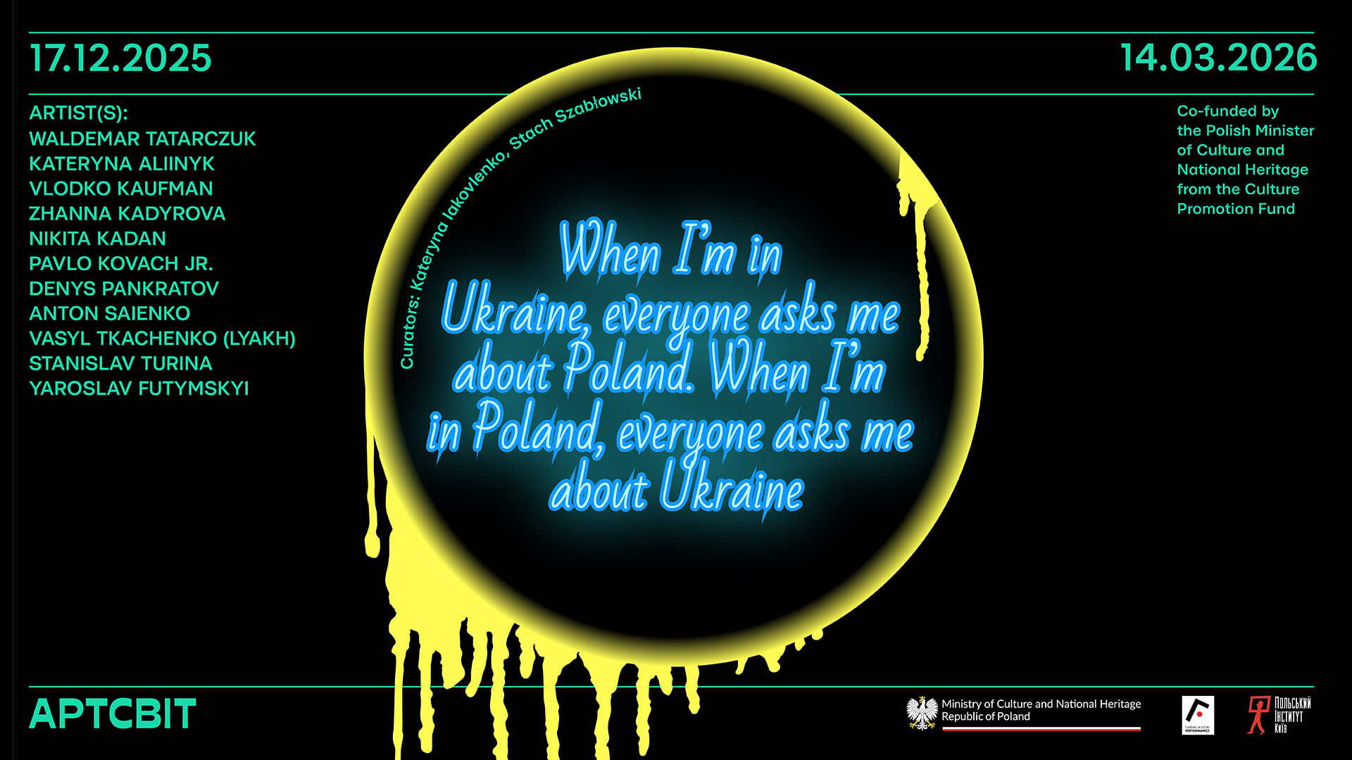 Exhibition "When I am in Ukraine, everyone asks me about Poland. When I am in Poland, everyone asks me about Ukraine"