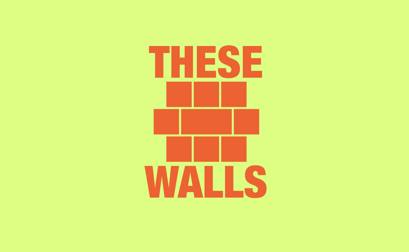 These Walls Logo for Cultural Night. With a neon green background and orange text and a wall made of bricks