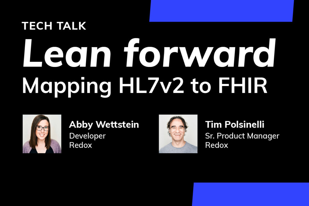 3 - April 2023 product and - tech-talks-lean-forward-mapping-hl7v2-to-fhir-1024x683.jpg