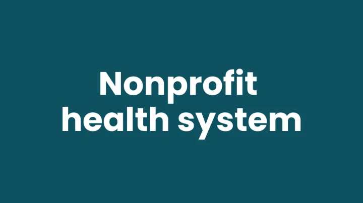 Case Study: Nonprofit Health System