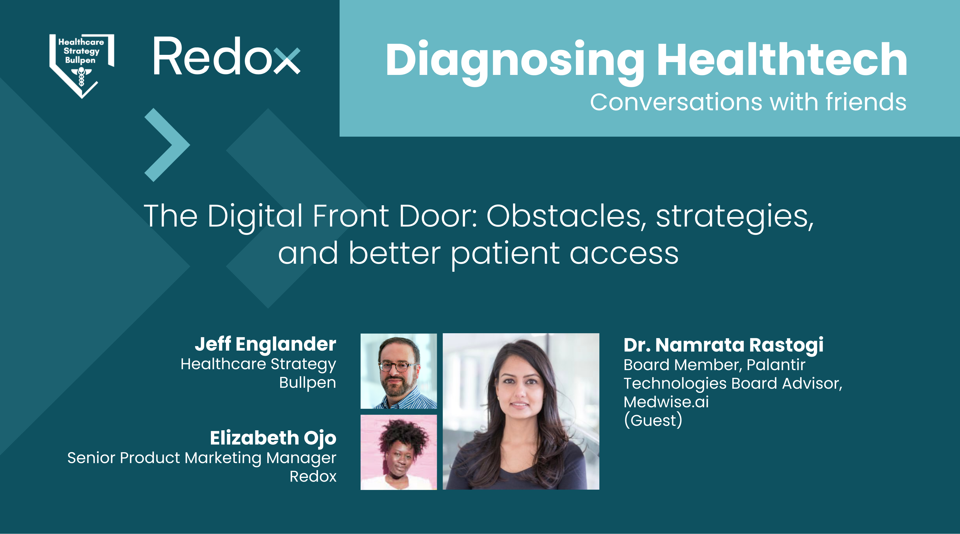 Blog: The Digital Front Door: Obstacles, strategies, and better patient access with Dr. Namrata Rastogi on Diagnosing Healthtech