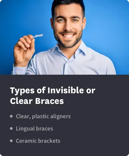 types of invisible or clear braces