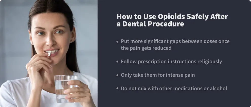 How to Use Opioids Safely After a Dental Procedure