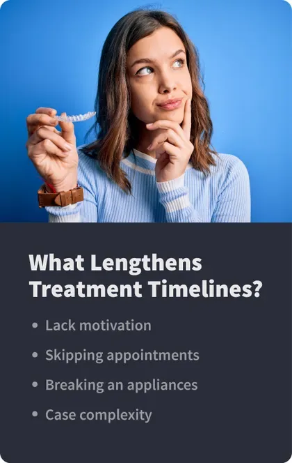 what lengthens treatment