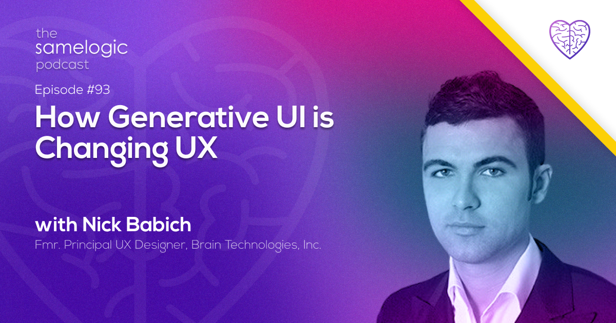 Episode #93: How Generative UI is Changing UX with Nick Babich