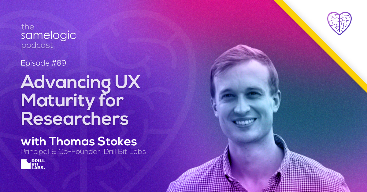Episode #89: Advancing UX Maturity for Researchers with Thomas Stokes