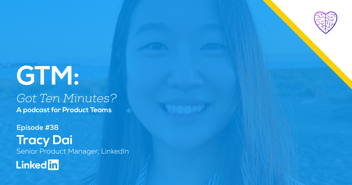 Episode #38: Tracy Dai, Senior Product Designer at LinkedIn