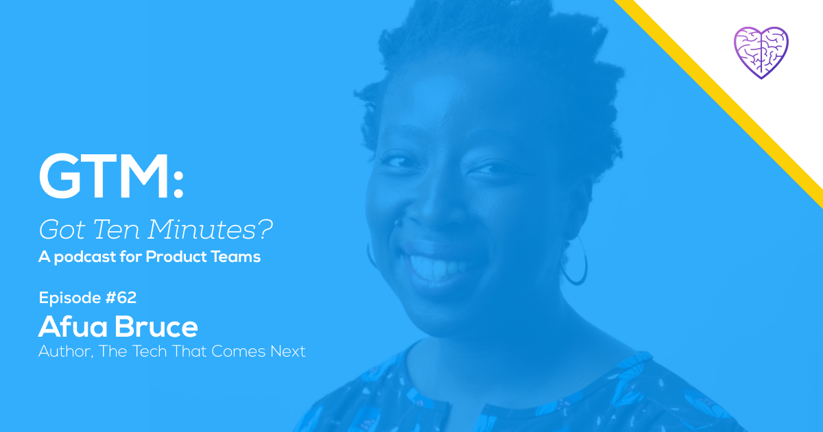 Episode #62: Afua Bruce, Author of The Tech That Comes Next