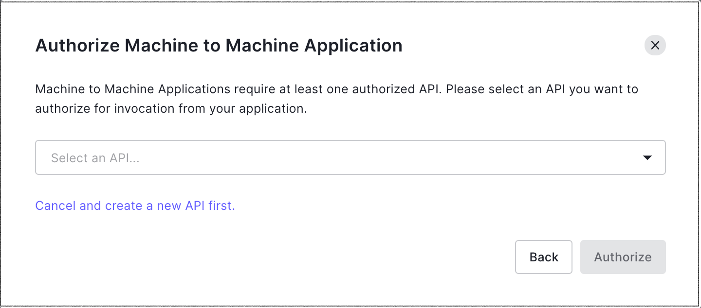 Dashboard Applications Applications Create Application Machine to Machine Application Authorized API Selection