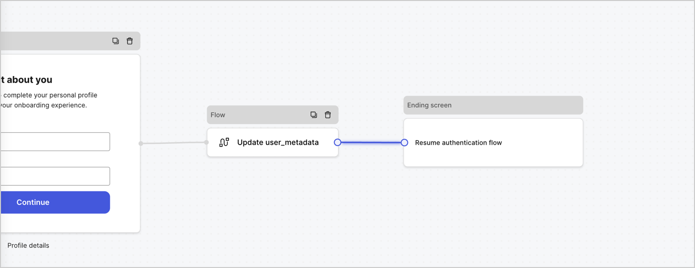 Dashboard > Actions > Forms > Use Case Custom Signup Step Update User metadata flow