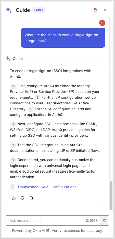 Guide can answer questions that relate to the Auth0 product and platform.