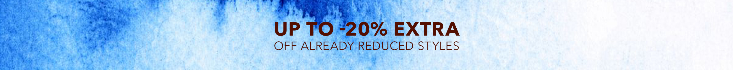 UP TO -20% EXTRA