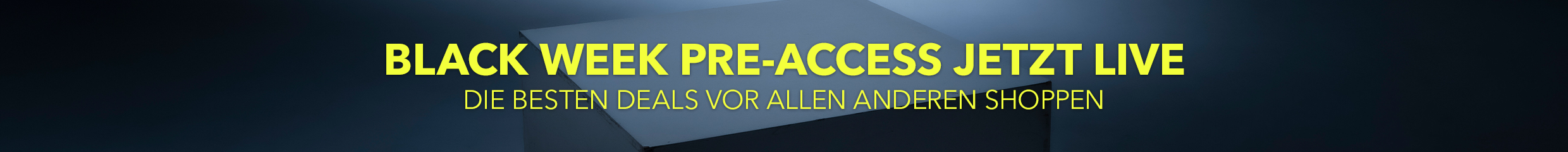 Black Week Pre-Access Live
