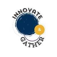Innovate and Gather