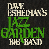 Dave Eshelman's Jazz Garden Big Band