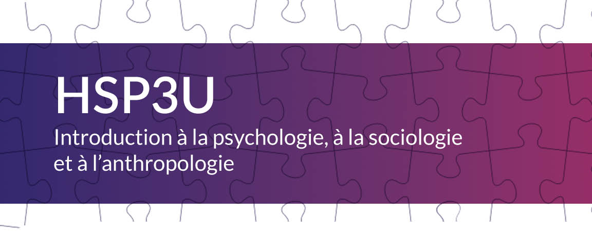 HSP3U - Introduction à la psychologie, à la sociologie et à l’anthropologie