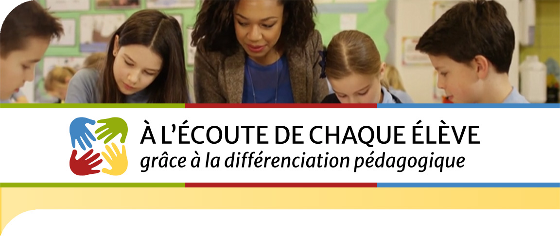 À l’écoute de chaque élève grâce à la différenciation pédagogique