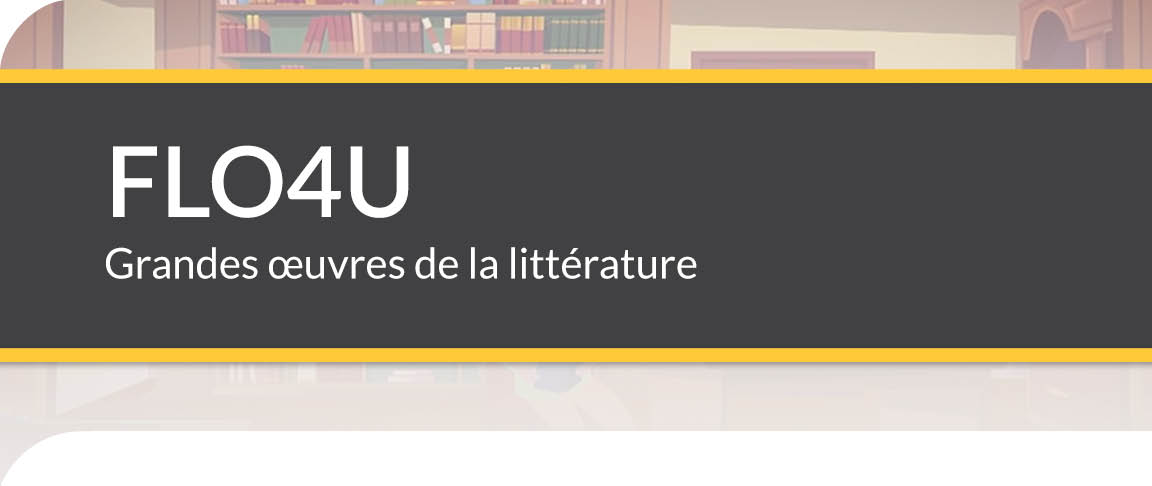 FLO4U - Grandes œuvres de la littérature