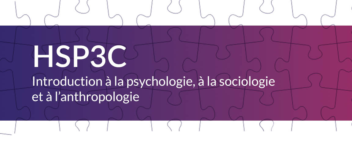 HSP3C : Introduction à la psychologie, à la sociologie et à l'anthropologie
