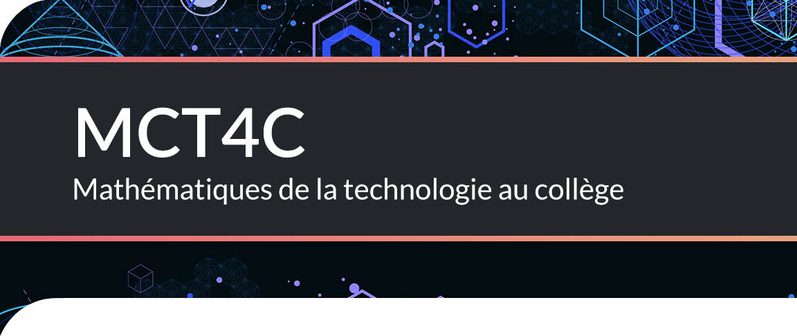 Mathématiques de la technologie au collège - MCT4C 