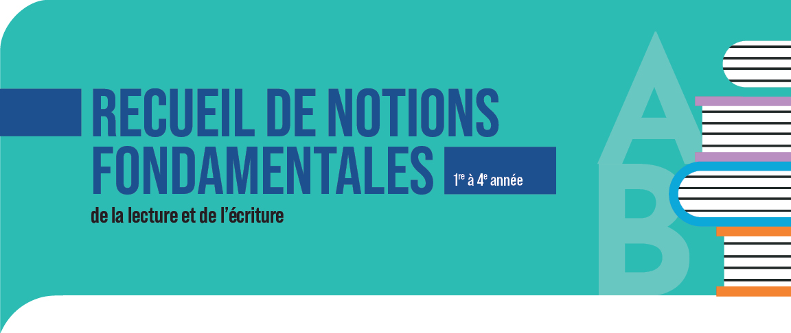 Recueil de notions fondamentales de la lecture et de l'écriture