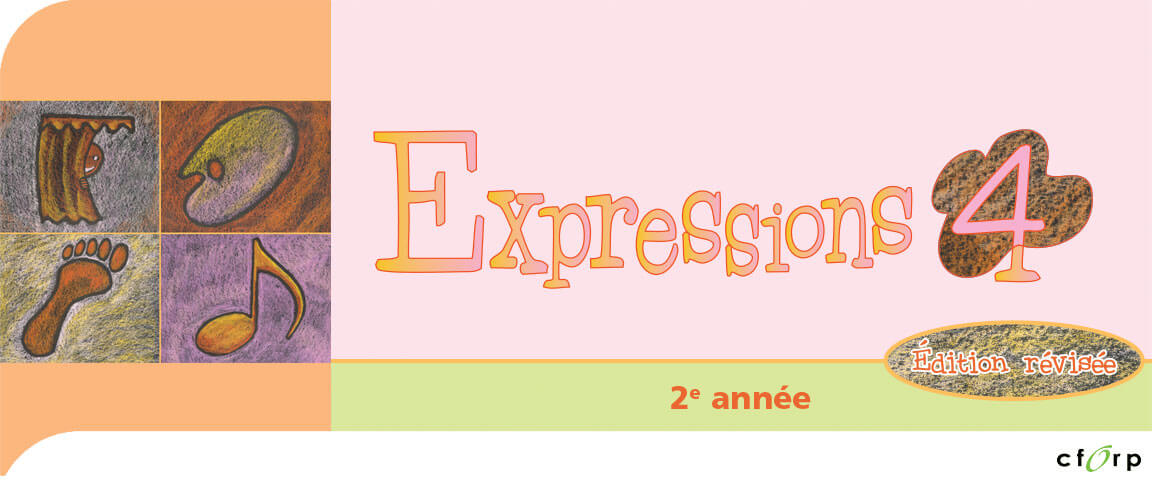 Expressions 4, 2<sup>e</sup> année, édition révisée