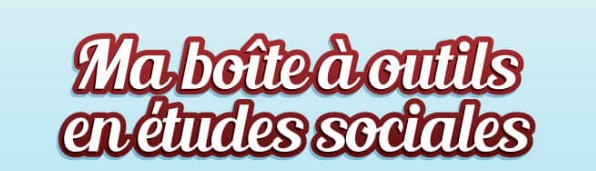 Boîte à outils en études sociales