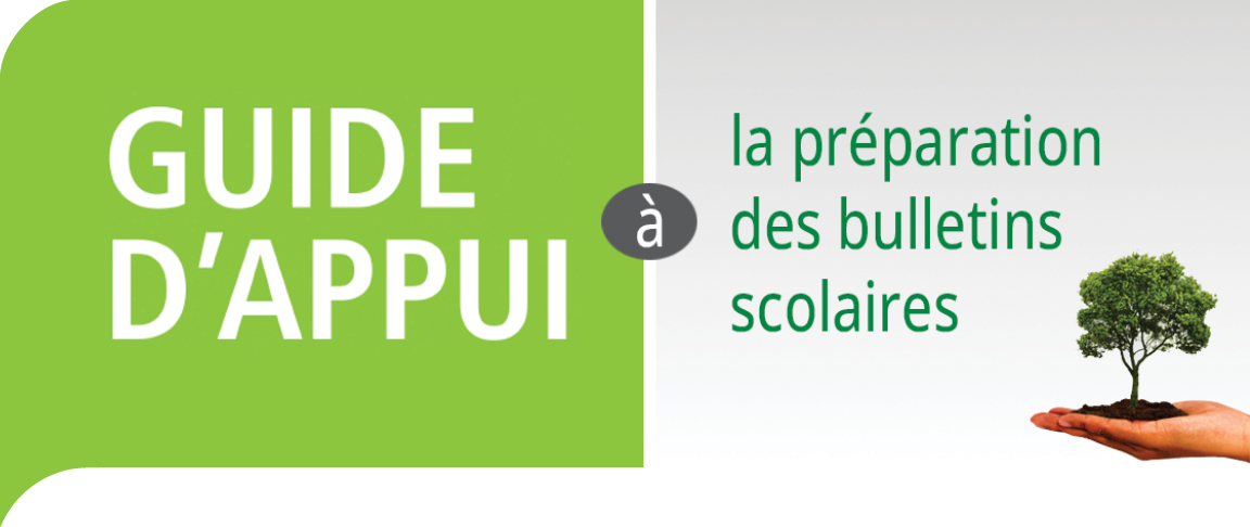 Guide d'appui à la préparation des bulletins scolaires