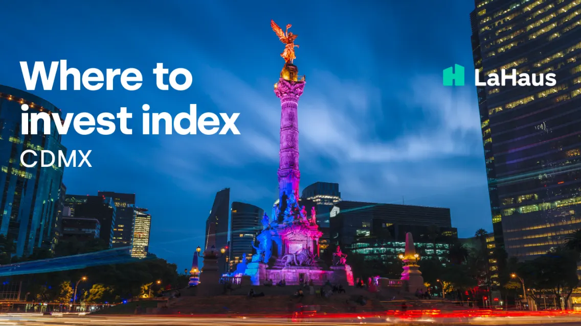 Las 5 mejores colonias de Ciudad de México para inversión inmobiliaria durante 2022