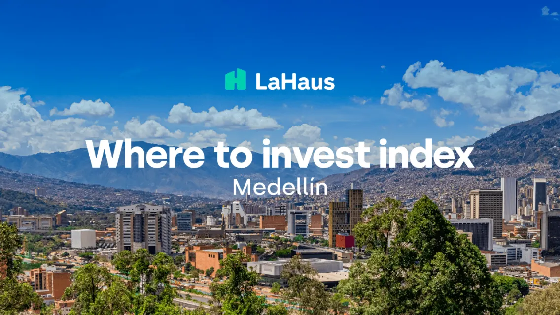 where-to-invest-medellin-2022