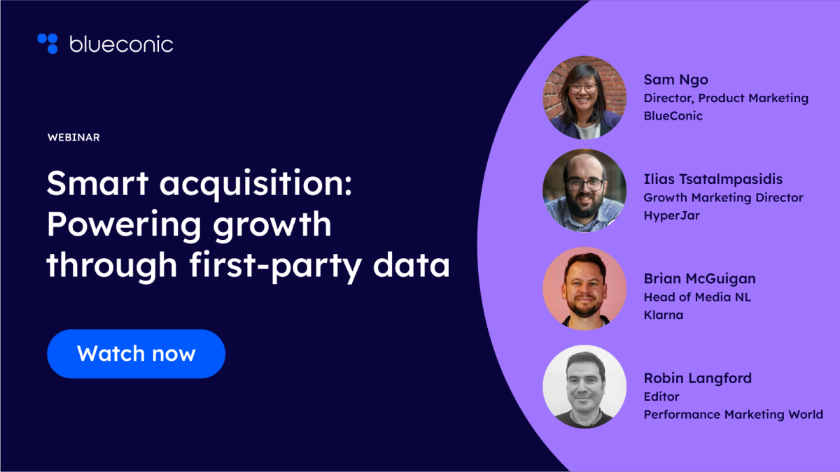 Smart acquisition: Powering growth through first-party data | BlueConic