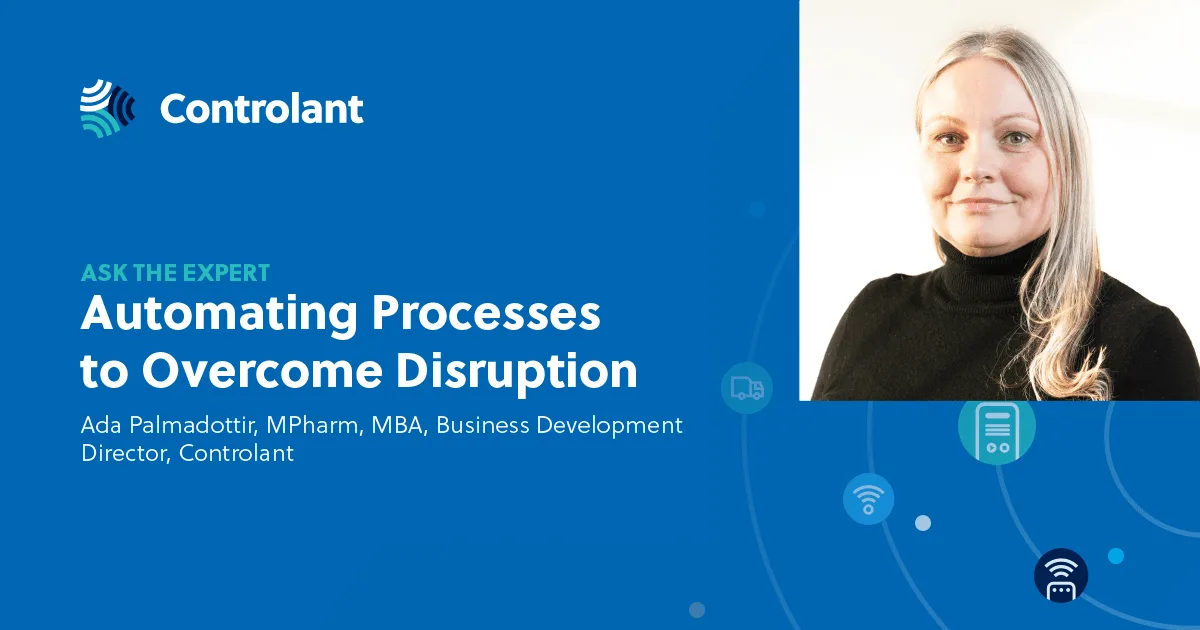 Ada Palmadottir from Controlant: Ask the Expert: Automating Processes to Overcome Disruption
