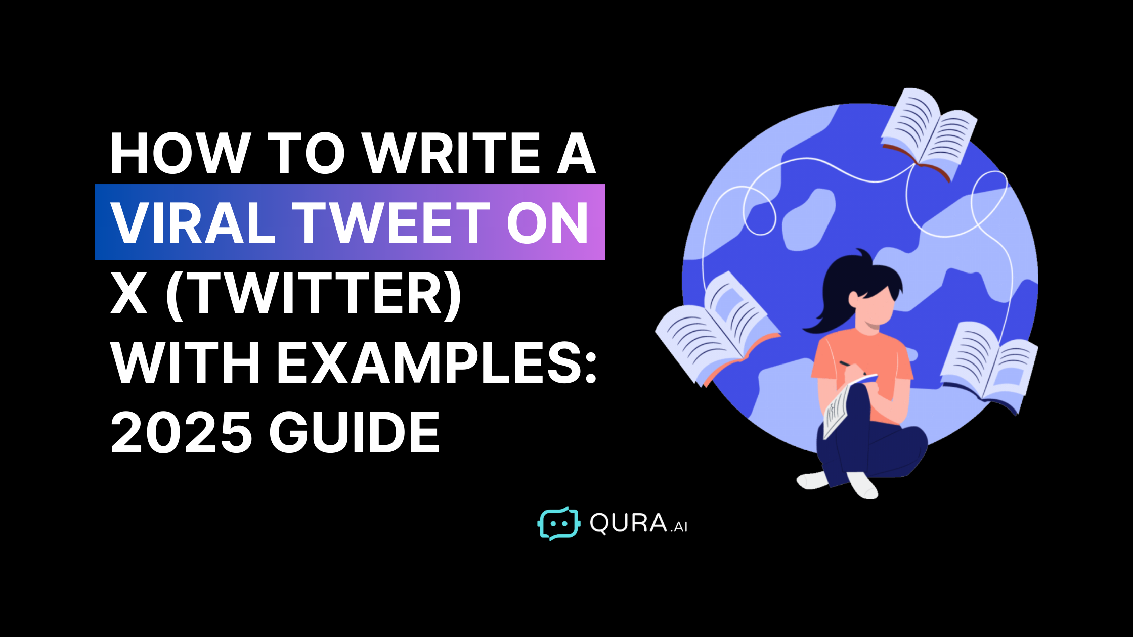 How to write a Viral Tweet on X (Twitter) With Examples