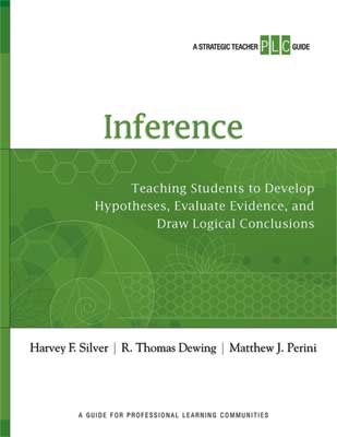 Inference Teaching Students To Develop Hypotheses Evaluate Evidence And Draw Logical Conclusions Ascd