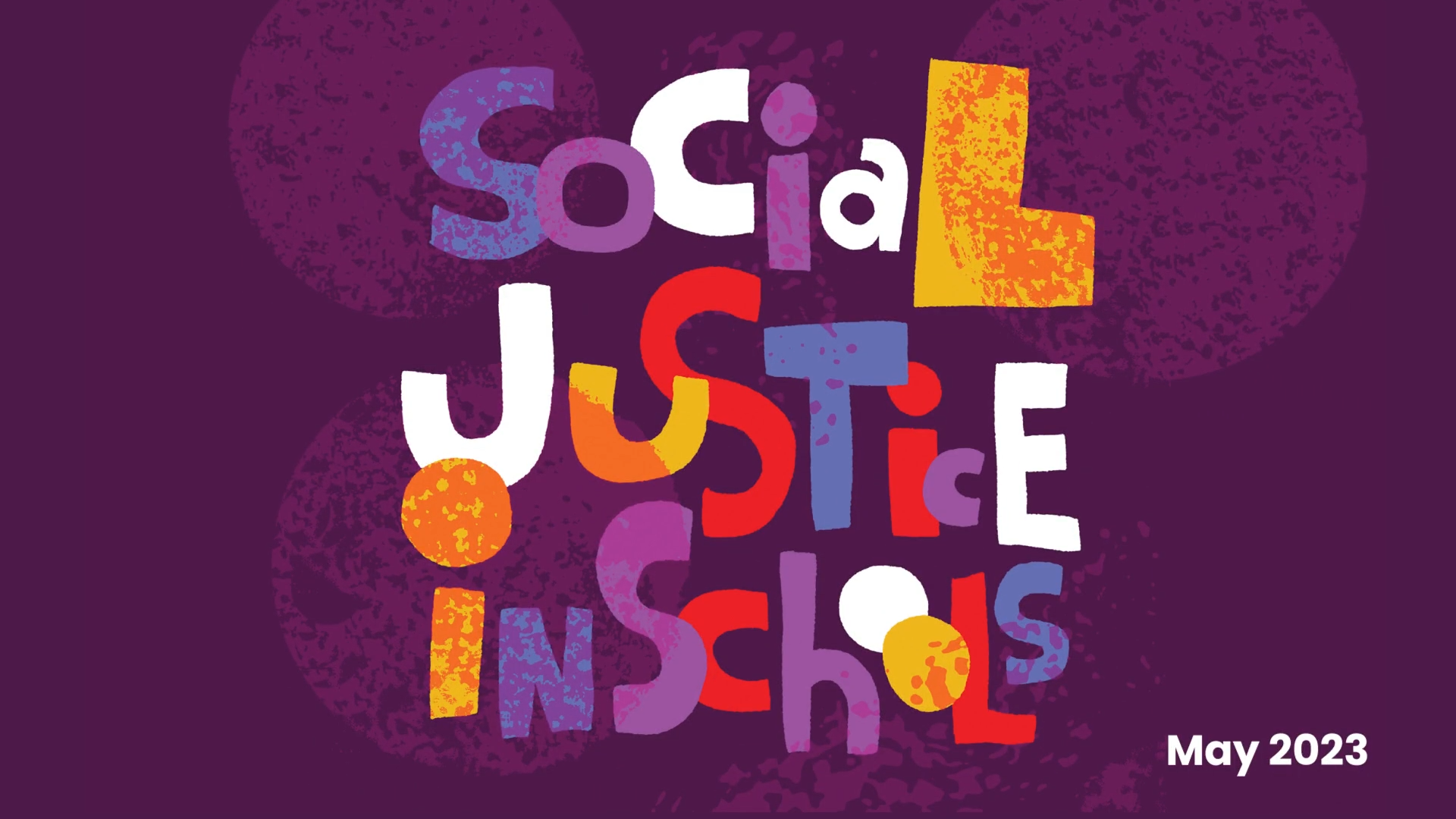 Social Justice in Schools / May 2023 Image