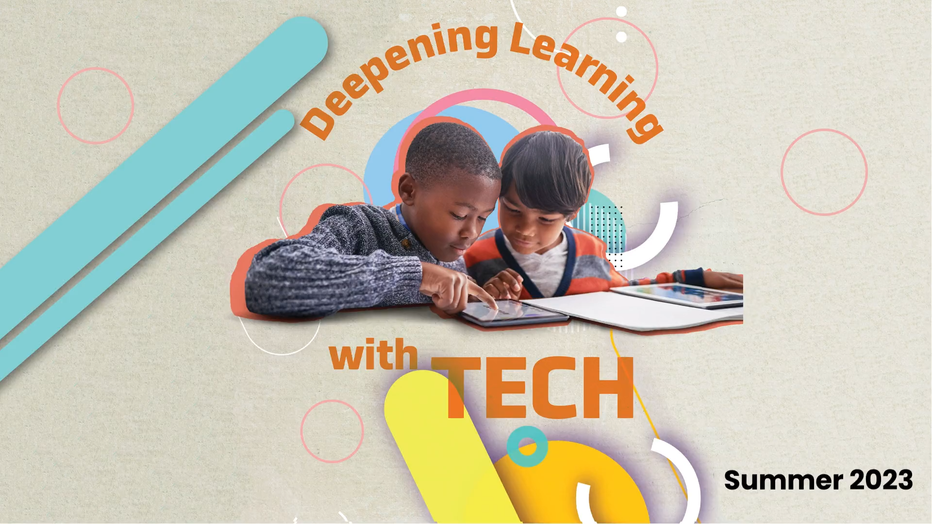 Deepening Learning with Technology / Summer 2023 Image