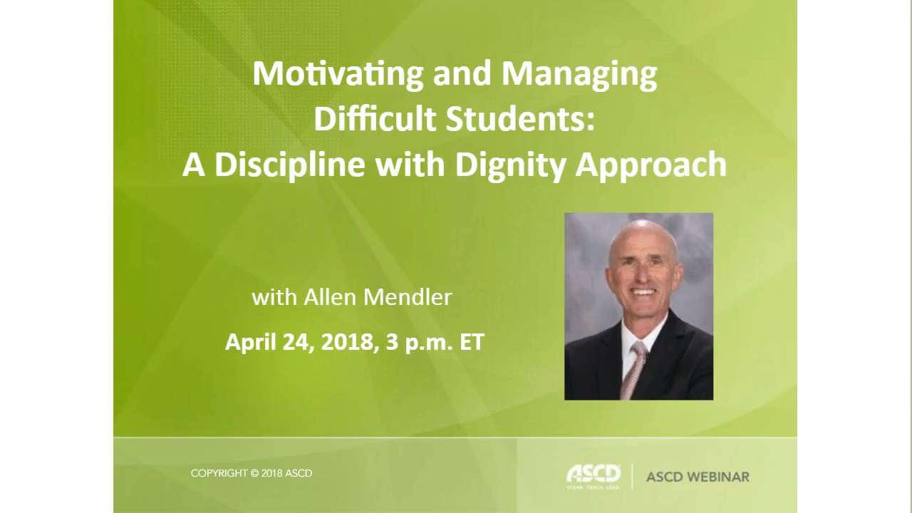 Motivating and Managing Difficult Students - A Discipline with Dignity Approach-thumbnail