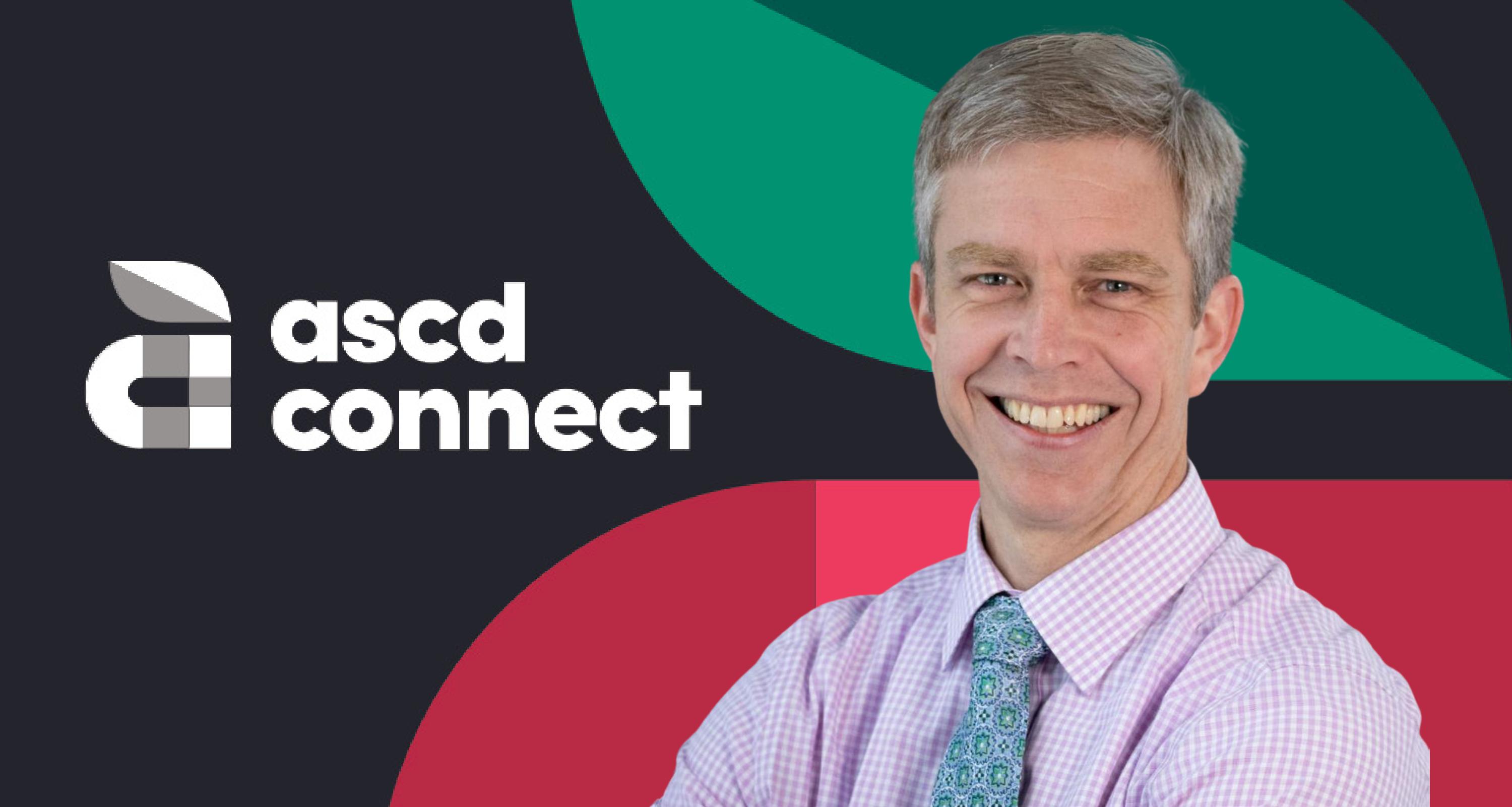 Portrait of Mike Anderson in front of ASCD apple logo with text that says "ascd connect" podcast