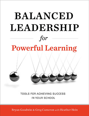 Balanced Leadership for Powerful Learning: Tools for Achieving