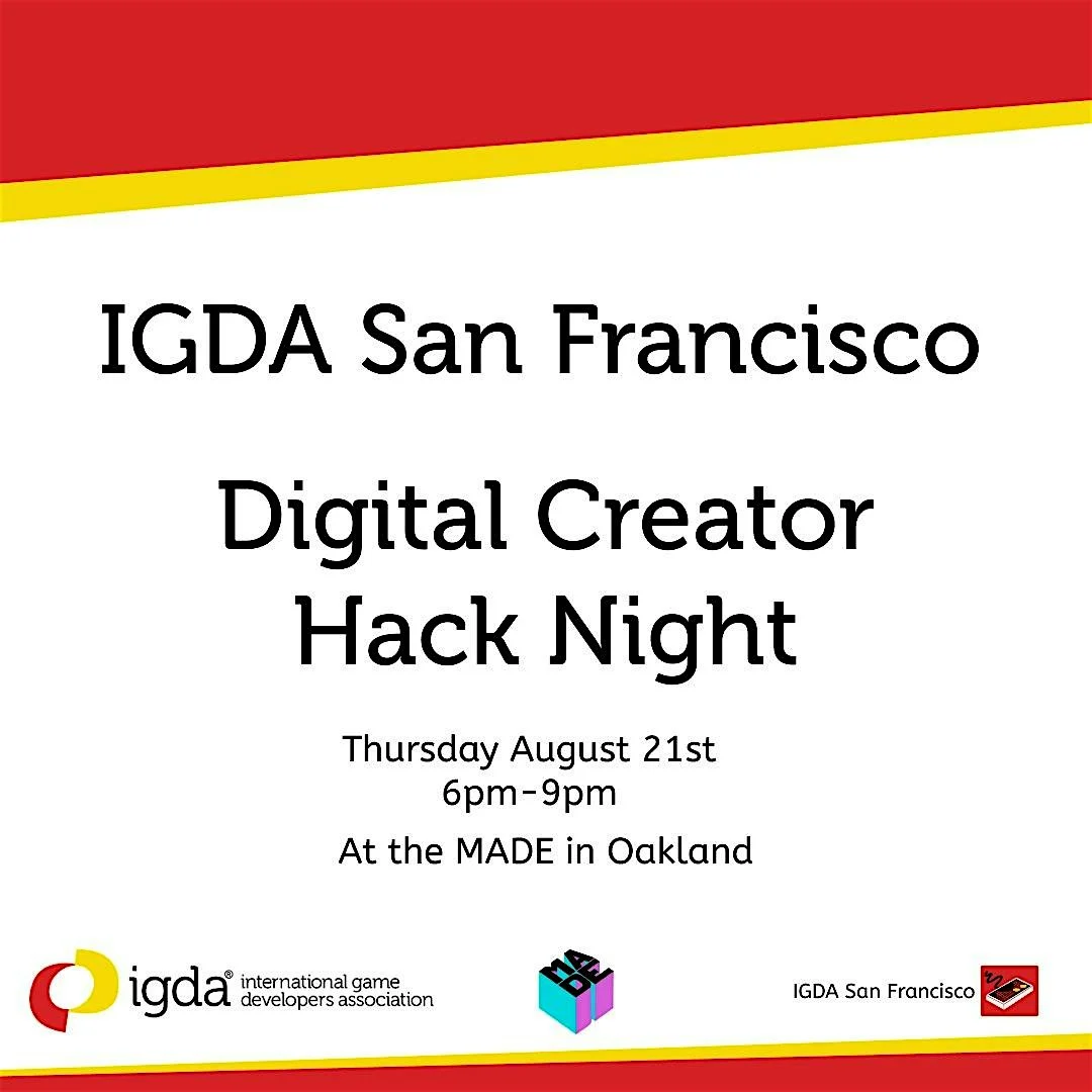 MADE Digital Creator Hack Night x IGDA SF
