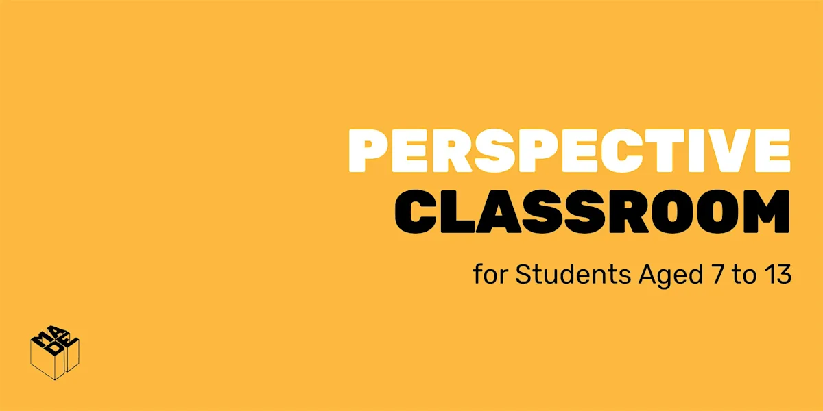 MADE Classroom: Perspective Drawing