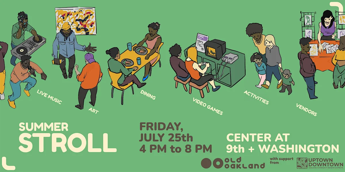 Old Oakland Summer Stroll: July