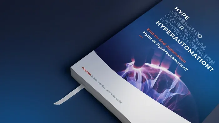 End-To-End Automation: Hype or Hyperautomation? I Flowable