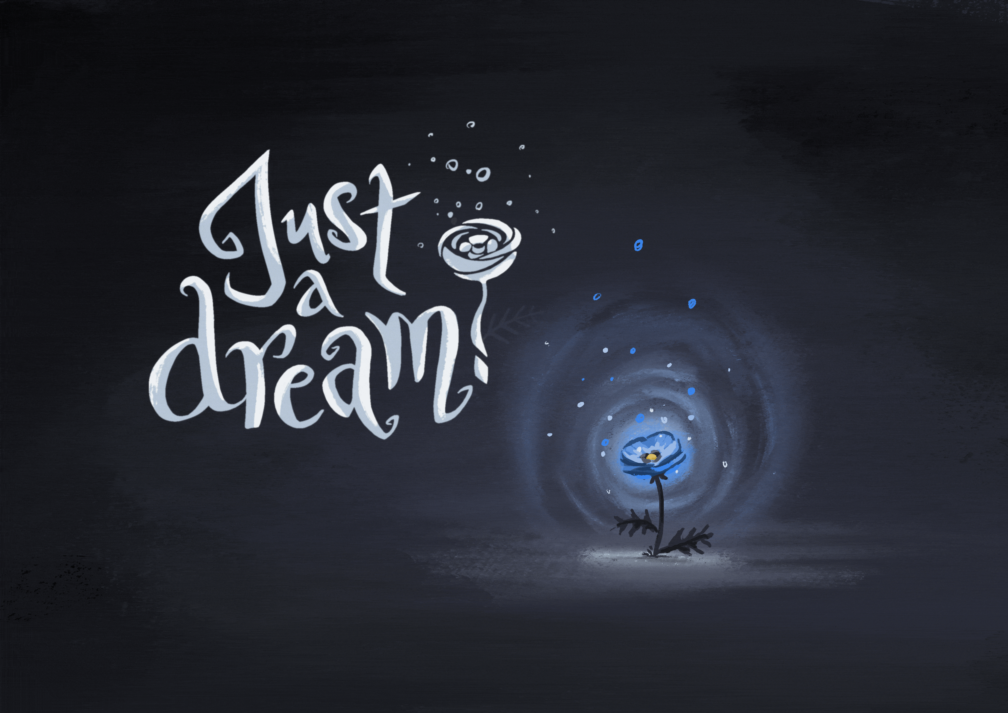 Just a Dream!