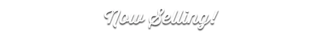 Now Selling-Slogan-v2 copy.webp 1764169368324