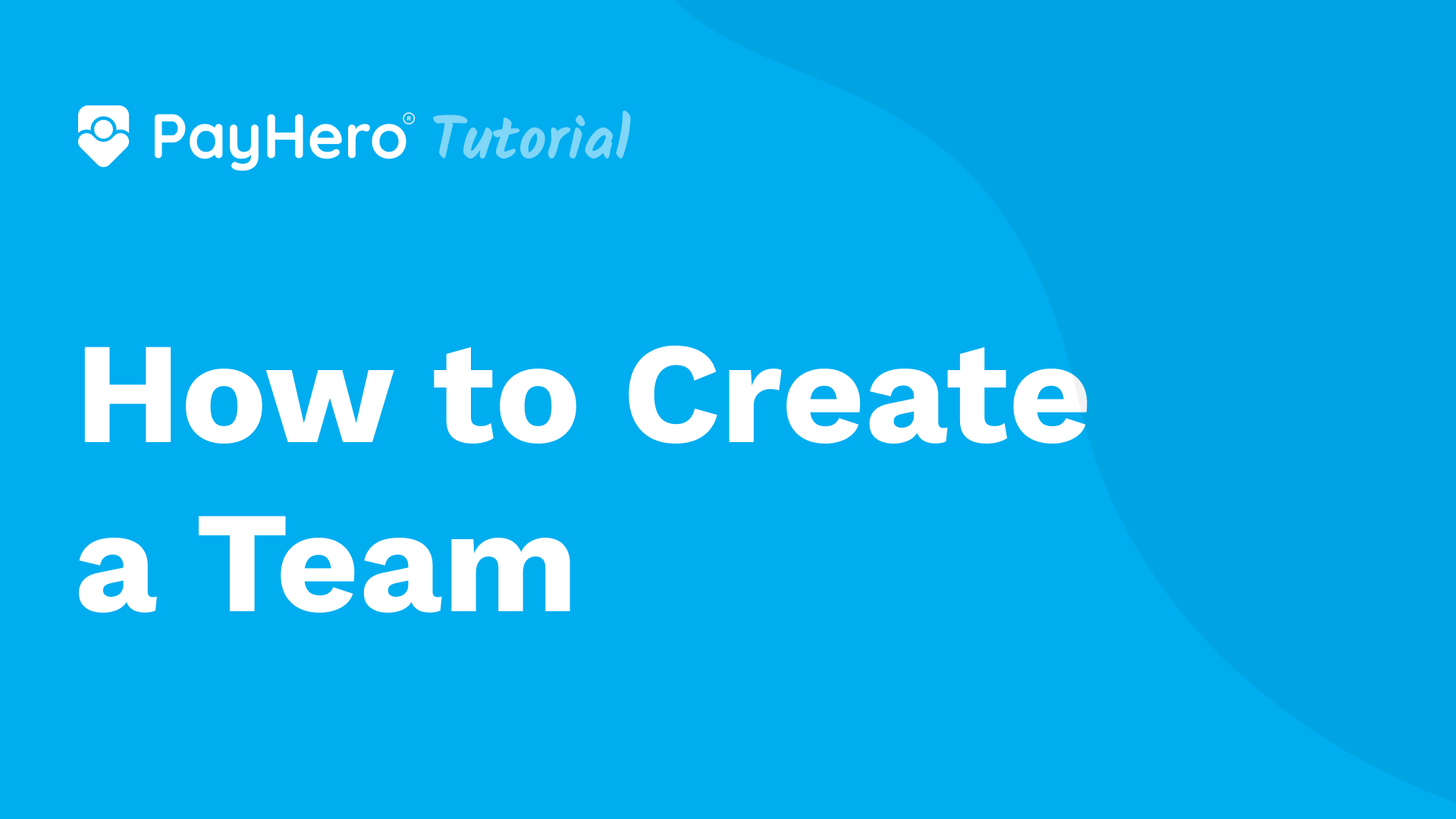 How to create a team | PayHero Video Guide