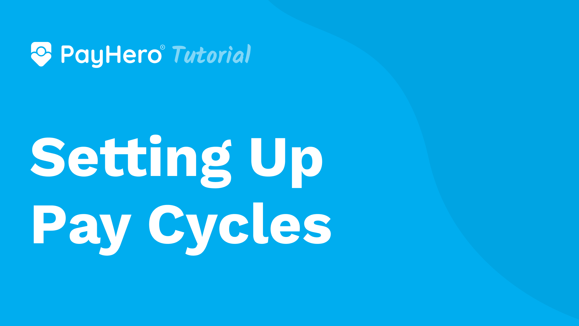 Setting up pay cycles | PayHero Video Guide