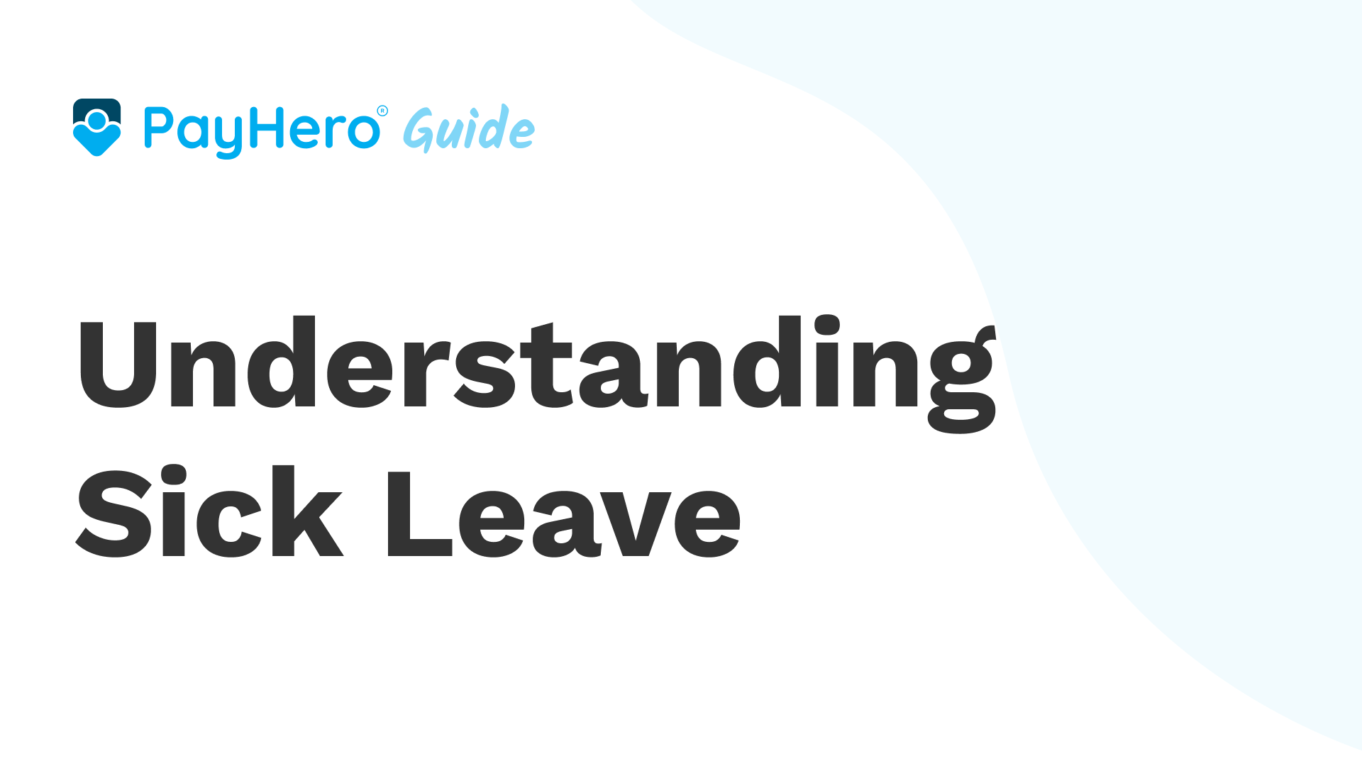 Understanding sick leave | PayHero Video Guide