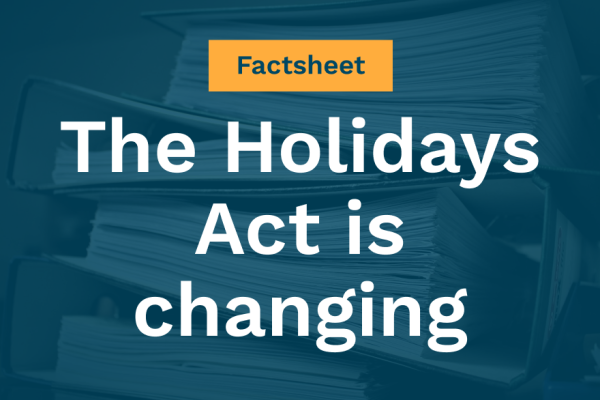 FACTSHEET: The Holidays Act is changing. Here’s what you need to know. | Blog